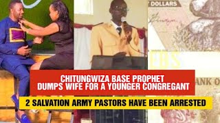 CHITUNGWIZA PROPHET DUMPS WIFE FOR A YOUNGER CONGREGANT •2 SALVATION ARMY PASTORS ARRESTED  ENT [upl. by Floria]