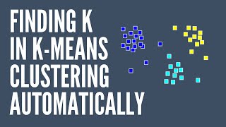 Finding K in Kmeans Clustering Automatically [upl. by Yenhoj446]