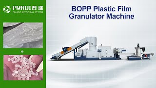 BOPP Plastic Film Granulator Machine BOPP Pellet Making Machine Plastic Granulation Line  Purui [upl. by Osanna]