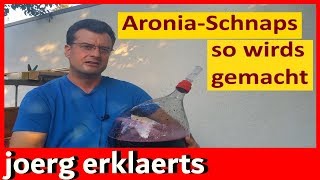 OPC Aronia Likör Schnaps ansetzen ohne Chemie so wirds gemacht Tutorial Vol 17 [upl. by Meg]