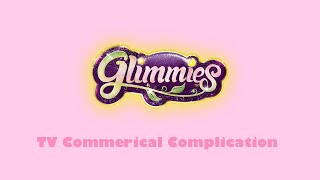 All Glimmies TV Commercials Complication [upl. by Nahsad]