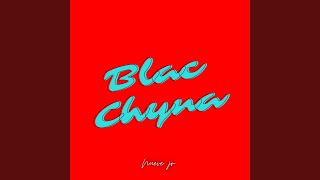 BLAC CHYNA [upl. by Eki624]