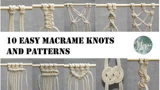 10 Easy MACRAME KNOTS and PATTERNS  Tutorial [upl. by Lucas]