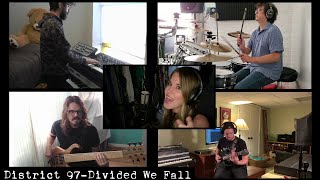 District 97Divided We Fall Quarantine Music Video [upl. by Barbara-Anne]