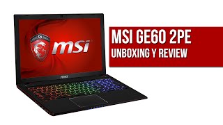 PORTÁTIL MSI GE60 2PE UNBOXING Y REVIEW LAPTOP [upl. by Kiah]