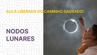 Nodos Lunares [upl. by Mercie]