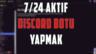 DİSCORD BOTUNUZU 724 AKTİF EDİN  724 Bot Açık Tutma [upl. by Ennayrb953]