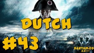 Napoleon Total War Darthmod  Dutch Campaign Part 43  The Dutch Triumphant [upl. by Analaj567]