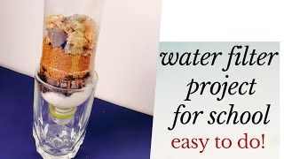 How to make a simple water filter project for school [upl. by Hennessey]