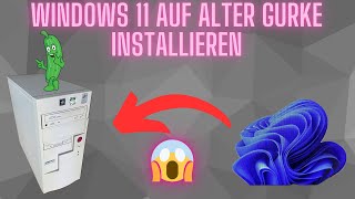 Windows 11 auf altem PC installieren  Windows USB Stick  Windows 11 auf nicht unterstütztem PC [upl. by Reve916]