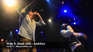 Wale Ft Meek Mills  Ambition [upl. by Burn289]