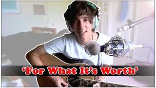 For What Its Worth  Buffalo Springfield Cover  Brent Brown [upl. by Asnarepse453]