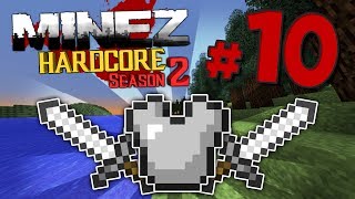 MineZ HC 2  Episode 10 GEARING UP [upl. by Dranik]