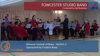 Towcester Studio Band  3rd Section  Bolsover Festival of Brass 2018 [upl. by Soloma]