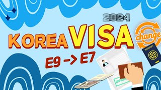 KOREA VISA E9 to E7 [upl. by Gibbs]