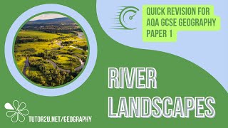 Revise River Landscapes in 30 Minutes  Quick Revision for GCSE Geography [upl. by Grew]