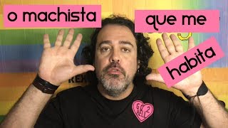 O MACHISTA  Que me habita [upl. by Abert]