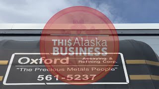 This Alaska Business Oxford Assaying amp Refining [upl. by Lamej199]