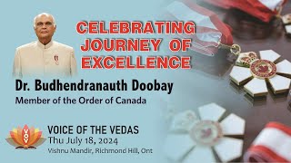 Celebrating Journey of Excellency Jul 18 2024 Thursday Toronto Vishnu Mandir [upl. by Elvera]