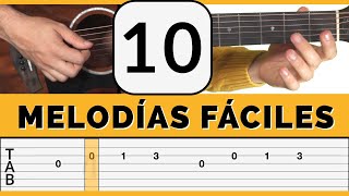 🚨10 MELODÍAS y Canciones FÁCILES para Principiantes Aprender a Tocar Guitarra Acústica Fácil [upl. by Aninaig865]