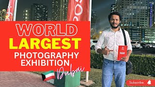 World Largest Photography Exhibition  Xposure International Photography Festival UAE [upl. by Marty850]