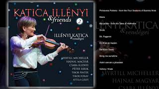 KATICA ILLÉNYI amp Friends Full Album Part 2 [upl. by Saltsman]