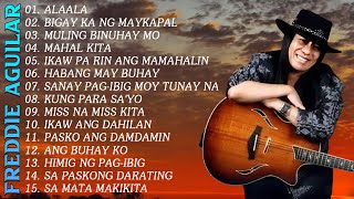 Freddie Aguilar Greatest Hits 2024  Opm Tagalog Love Songs Of All Time1 [upl. by Carrel]