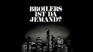 Broilers  Ist da Jemand Lyrics [upl. by Eidda]