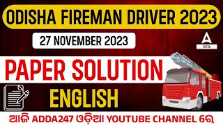 Odisha Fireman Driver Answer Key 2023  27th November 2023   English Paper Solution [upl. by Rolyak]