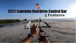 2022 Cabrinha Overdrive Trim Control Bar 5 Features [upl. by Carolynn789]