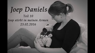 Sternenmama erzählt vom Leben ihres verstorbenen Babys  Joep stirbt in meinen Armen [upl. by Douville497]