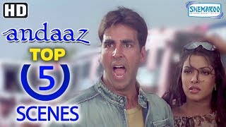 Best 2000s Romantic Movie  Top 5 Scenes From Andaaz  Akshay Kumar Lara Dutta and Priyanka Chopra [upl. by Relda]