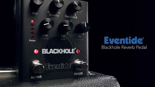 Eventide Blackhole Pedal  Gear4music demo [upl. by Ailemrac]