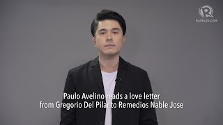 Paulo Avelino reads a love letter from Gregorio Del Pilar to Remedios Nable Jose [upl. by Oidgime]