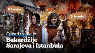 Čuvari tradicije Bakardžije Sarajeva i Istanbula [upl. by Henriha]