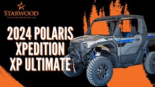 Introducing The AllNew 2024 Polaris® XPedition XP Ultimate [upl. by Peltier329]