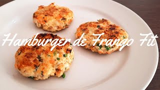 HAMBURGUER DE FRANGO FIT FÁCIL E RÁPIDO RECEITAFIT [upl. by Icyak159]