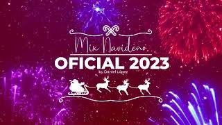 Mix Navideño 2023  2024  OFICIAL  Música de Navidad 2023  Mix Navideño Bailable 2023 [upl. by Arbmahs534]