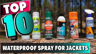 Best Waterproof Spray for Jacket In 2024 Top 10 New Waterproof Spray for Jackets Review [upl. by Vitale39]