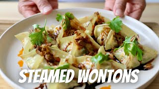 Easy Steamed Wontons  With Chilli Oil and Dumpling Sauce [upl. by Ojillib536]