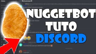 TUTO SUR LE BOT NUGGET  Plus de fun sur votre serveur [upl. by Siramed]