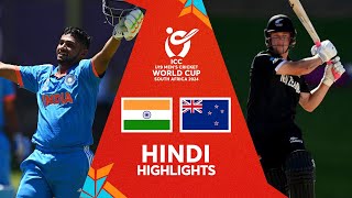 India v New Zealand  Hindi Highlights  U19 CWC 2024 [upl. by Ruhtra]