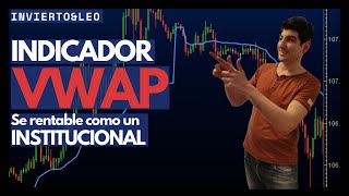 VWAP INDICADOR SWING TRADING SCALPING ✅ SE MAS RENTABLE COMO UN INSTITUCIONAL [upl. by Ojok35]