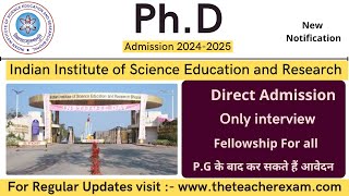 Phd New admission Application form 2024 with fellowship  IISER phd admission 2024 theteacherexam [upl. by Lancelot]