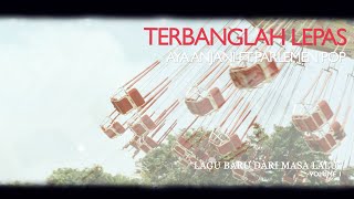 Aya Anjani Feat Parlemen Pop  Terbanglah Lepas  Visualiser [upl. by Atiroc]