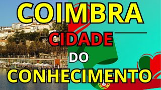 COIMBRA CIDADE DO CONHECIMENTO [upl. by Bitthia]