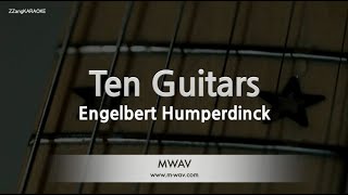 Engelbert HumperdinckTen Guitars Karaoke Version [upl. by Akvir]