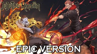 Jujutsu Kaisen S2 E16  Sukuna vs Jogo Theme  EPIC VERSION 呪術廻戦 BGM [upl. by Atrahc]