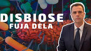 DISBIOSE O que é e o Que Causa Dr Fernando Lemos  Planeta Intestino [upl. by Wiatt314]