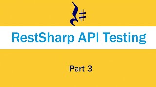 RestSharp REST API testing using C RestSharp and JsonNET  Part 3  Extent Report [upl. by Dafodil]